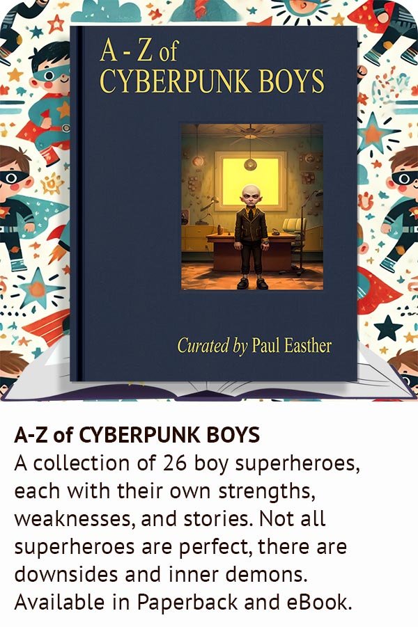 Cover of A to Z of Cyberpunk Boys by Paul Easther