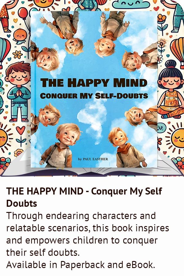 Cover of The Happy Mind – Conquer My Self-Doubts by Paul Easther