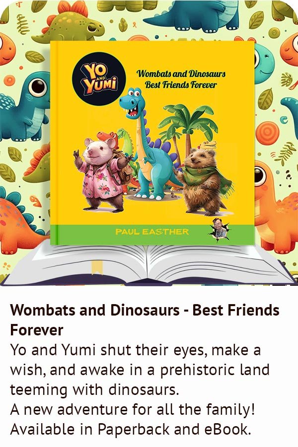 Cover of Yo and Yumi – Wombats and Dinosaurs – Best Friends Forever by Paul Easther